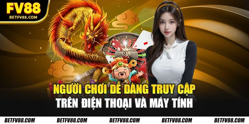Top 5 Trò Chơi Casino Trực Tuyến Hấp Dẫn Nhất Hiện Nay 3 Người chơi dễ dàng truy cập trên điện thoại và máy tính